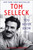 You Never Know (A Memoir) - 9780062945778 by Tom Selleck, Ellis Henican, 9780062945778