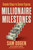 Millionaire Milestones (Simple Steps to Seven Figures) by Sam Dogen, 9780593714706