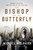 The Bishop and the Butterfly (Murder, Politics, and the End of the Jazz Age) - 9781454956921 by Michael Wolraich, 9781454956921