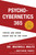 Psycho-Cybernetics 365 (Thrive and Grow Every Day of the Year) by Maxwell Maltz, M.D., F.I.C.S., Matthew Furey, 9781250335111