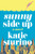 Sunny Side Up (A Novel) by Katie Sturino, 9781250344205