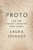 Proto (How One Ancient Language Went Global) by Laura Spinney, 9781639732586