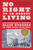 No Right to An Honest Living (Winner of the Pulitzer Prize) (The Struggles of Boston's Black Workers in the Civil War Era) - 9781541607026 by Jacqueline Jones