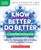 Know Better, Do Better: Comprehension (Fueling the Reading Brain With Knowledge, Vocabulary, and Rich Language) by David Liben, Meredith Liben, 9781546113874