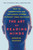 The Art of Reading Minds (How to Understand and Influence Others Without Them Noticing) by Henrik Fexeus, 9781250236401