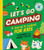 Let's Go Camping (A Journal and Logbook for Kids) by Stephanie Puglisi, Jeremy Puglisi, Daniel Clark, Anna Clark, 9781464233845