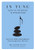 In Tune (Music as the Bridge to Mindfulness) by Richard Wolf, 9781615195350