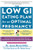 The Low GI Eating Plan for an Optimal Pregnancy (The Authoritative Science-Based Nutrition Guide for Mother and Baby) by Jennie Brand-Miller, Kate Marsh, Robert Moses, 9781615190829