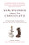 Mindfulness Is Better Than Chocolate (A Practical Guide to Enhanced Focus and Lasting Happiness in a World of Distractions) by David Michie, 9781615192588