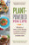 Plant-Powered for Life (52 Weeks of Simple, Whole Recipes and Habits to Achieve Your Health Goals-Starting Today) by Sharon Palmer, 9781615191871