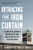 Retracing the Iron Curtain (A 3,000-Mile Journey Through the End and Afterlife of the Cold War) by Timothy Phillips, 9781615199648 Retracing the Iron Curtain (A 3,000-Mile Journey Through the End and Afterlife of the Cold War) by Timothy Phillips, 9781615199648