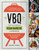 VBQ-The Ultimate Vegan Barbecue Cookbook (Over 80 Recipes-Seared, Skewered, Smoking Hot!) by Nadine Horn, Jörg Mayer, 9781615194568