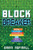 Block Breaker: Building Knowledge and Amplifying Student Voice One Block at a Time! by Brian Aspinall, 9781949595246