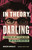In Theory, Darling (Searching for José Esteban Muñoz and the Queer Imagination) by Marcos Gonsalez, 9780807008003