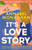 It's a Love Story by Annabel Monaghan, 9780593714102