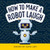 How to Make a Robot Laugh by Chris Cate, 9798886082852