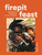 Firepit Feast (Adventurous Recipes for Live-Fire Cooking) by Diana Yen, 9781648293672