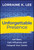 Unforgettable Presence (Get Seen, Gain Influence, and Catapult Your Career) by Lorraine K. Lee, 9781394281725