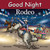Good Night Rodeo by Adam Gamble, Mark Jasper, Harvey Stevenson, 9781649071385