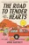The Road to Tender Hearts (A Novel) by Annie Hartnett, 9780593873441