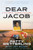 Dear Jacob (A Mother's Journey of Hope) - 9781681343143 by Patty Wetterling, Joy Baker, 9781681343143