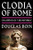 Clodia of Rome (Champion of the Republic) by Douglas Boin, 9781324035671