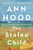 The Stolen Child (A Novel) - 9781324110392 by Ann Hood, 9781324110392