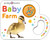 Baby Farm (Little Shakers) by Roger Priddy, Priddy Books, 9781684495375