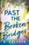 Past the Broken Bridges by B. Celeste, 9781728272047