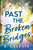 Past the Broken Bridges by B. Celeste, 9781728272047