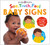 See, Touch, Feel: Baby Signs (First Words to Sign With Your Baby) by Roger Priddy, Priddy Books, 9781684495467