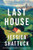 Last House (A Novel) - 9780062979902 by Jessica Shattuck