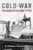 Cold War Massachusetts by Mr. Joshua M. Shanley, 9781467157896