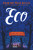 Eco (Spanish Edition) by Pam Munoz Ryan, 9786075279107