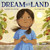 Dream for the Land by Laekan Zea Kemp, Leo Espinosa, 9780593710319