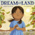 Dream for the Land - 9780593710302 by Laekan Zea Kemp, Leo Espinosa, 9780593710302