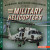 Military Helicopters - 9781978539655 by Eleanor Bradshaw, 9781978539655