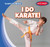 I Do Karate! by Bray Jacobson, 9781482466003