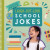 Laugh-Out-Loud School Jokes by Caitie McAneney, 9781538396858