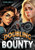 Doubling the Bounty by Ryan Wolf, 9781978597716