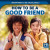 How to Be a Good Friend - 9781499450453 by Caitie McAneney, 9781499450453