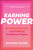 Earning Power (Breaking Barriers and Building Wealth for Women) by Roxanne Calder, 9781394313433