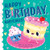 Happy Birthday, Babycakes! by Rose Rossner, Kathrin Fehrl, 9781464220562