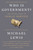 Who Is Government? (The Untold Story of Public Service) by Michael Lewis, 9798217047802