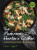 The Mushroom Hunter's Kitchen (A Culinary Homage to Wild and Cultivated Mushrooms-with 120 Recipes) by Chad Hyatt, 9798893030648