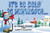 It's So Cold in Minnesota by Bonnie Stewart, Cathy McGlynn, 9780911493184