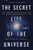 The Secret Life of the Universe (An Astrobiologist's Search for the Origins and Frontiers of Life) - 9781668046692 by Nathalie A. Cabrol, 9781668046692