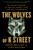 The Wolves of K Street (The Secret History of How Big Money Took Over Big Government) - 9781982120603 by Brody Mullins, Luke Mullins