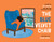 The Blue Velvet Chair by Rio Cortez, Aaron Marin, 9781665912594