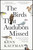 The Birds That Audubon Missed (Discovery and Desire in the American Wilderness) - 9781668007600 by Kenn Kaufman, 9781668007600